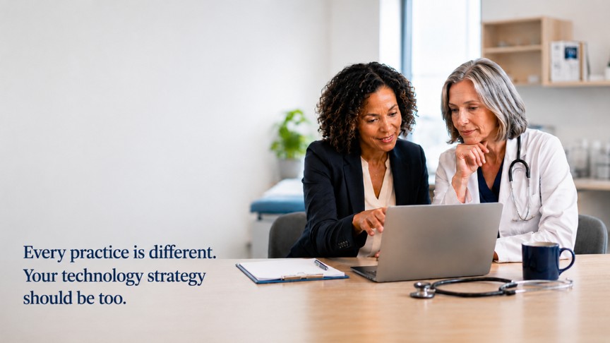 The Best Healthcare Technology Is the Technology That Fits Your Practice